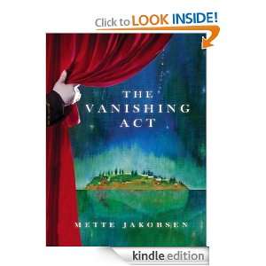 The Vanishing Act Mette Jakobsen  Kindle Store