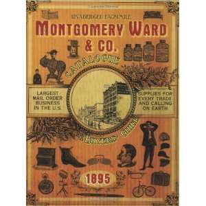   and Buyers Guide 1895 [Paperback]: Montgomery Ward & Co.: Books