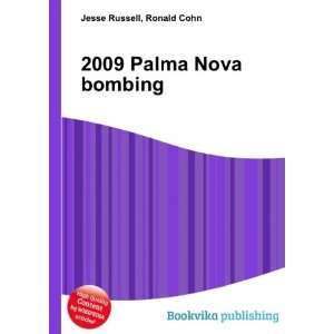  2009 Palma Nova bombing Ronald Cohn Jesse Russell Books