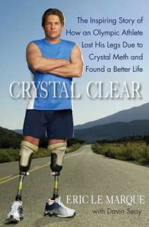Crystal Clear The Inspiring Story of How an Olympic Athlete Lost His 