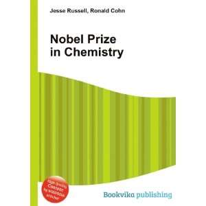  Nobel Prize in Chemistry: Ronald Cohn Jesse Russell: Books
