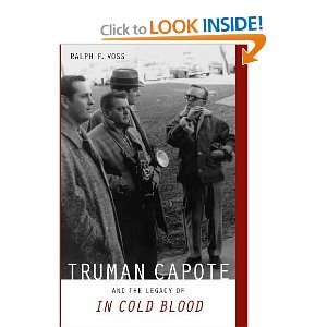  Truman Capote and the Legacy of In Cold Blood [Hardcover 