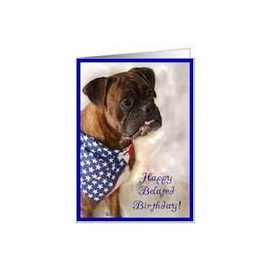  Happy Belated Birthday Patriotic Boxer Dog Card Health 