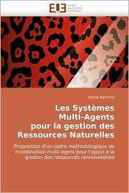 Les Syst mes Multi Agents pour la gestion des Ressources Naturelles 