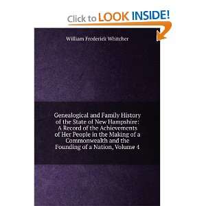   the Founding of a Nation, Volume 4: William Frederick Whitcher: Books