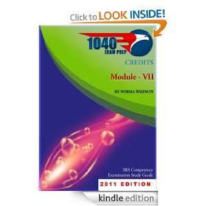 2011 Module VII: Credits (1040 Exam Prep Study Guide Series) [Kindle 