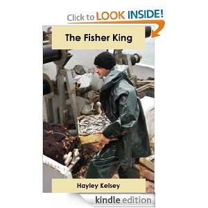 The Fisher King: Hayley Kelsey:  Kindle Store