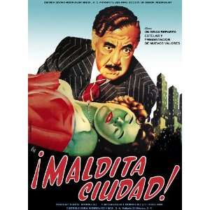 13x19 Inches Poster. ¡Maldita Ciudad Directed by Ismael Rodriguez 