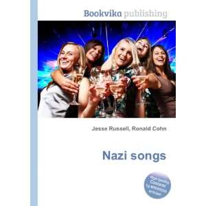  Nazi songs Ronald Cohn Jesse Russell Books
