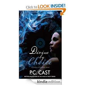 Divine By Choice P.C. Cast  Kindle Store