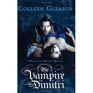  Dimitri (The Regency Draculia) [Paperback] Colleen Gleason Books