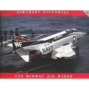  Aircraft Pictorial No. 1   USS Midway Air Wings Pete 