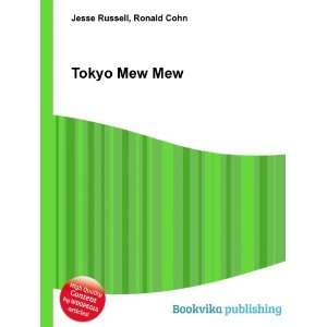 Tokyo Mew Mew Ronald Cohn Jesse Russell Books