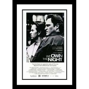 We Own the Night 32x45 Framed and Double Matted Movie 