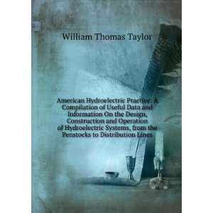   Systems, from the Penstocks to Distribution Lines William Thomas