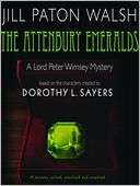 The Attenbury Emeralds: Lord Peter Wimsey Series, Book 17