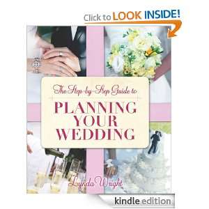 The Step by Step Guide to Planning Your Wedding: Lynda Wright:  