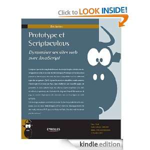 Prototype et Scriptaculous   Dynamiser ses sites web avec JavaScript 