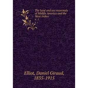   West Indies. v. 1 Daniel Giraud, 1835 1915 Elliot  Books