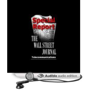 The Wall Street Journal Special Report on Telecommunications Whos on 