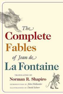   The Complete Fables of Jean de La Fontaine by Jean de La Fontaine 