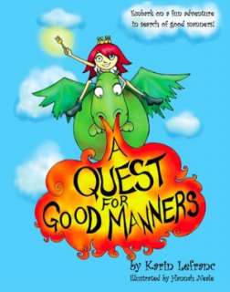   A Quest for Good Manners by Karin Lefranc, Emerald 