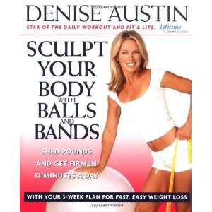   in 12 Minutes a Day (With Your 3 Wee [Paperback] Denise Austin Books