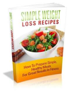 Simple Weight Loss Recipes   How To Prepare Simple, Healthy Meals For 