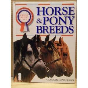 Horse & Pony Breeds Carolyn henderson Books