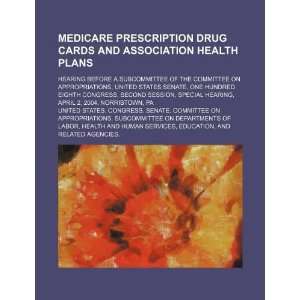  Medicare prescription drug cards and association health plans 