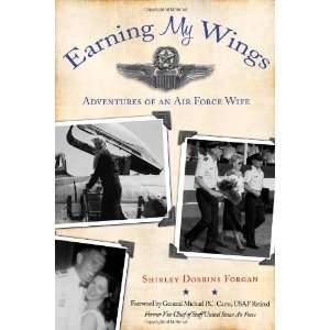    Earning My Wings [Perfect Paperback] Shirley Dobbins Forgan Books