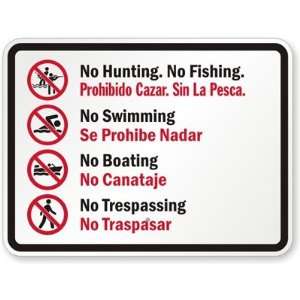 No Hunting, No Fishing Prohibido Cazar. Sin La Pesca, No Swimming Se 
