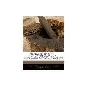   Alternative Medicine Practices (9781241717230) Majica Romano Books