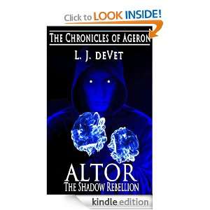 ALTOR The Shadow Rebellion (The Chronicles of Ageron) L. J. deVet 