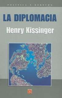 La Diplomacia NEW by Henry A. Kissinger 9789681663858  