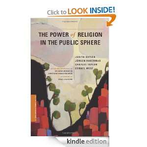 The Power of Religion in the Public Sphere (A Columbia / SSRC Book 
