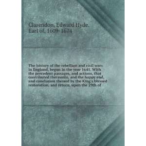   , upon the 29th of: Edward Hyde, Earl of, 1609 1674 Clarendon: Books