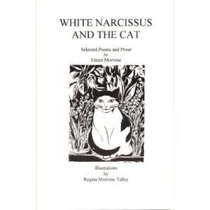   Narcissus and the Cat Eileen Morrone, Regina Morrone Tulley Books