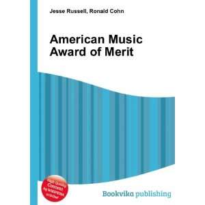  American Music Award of Merit Ronald Cohn Jesse Russell 
