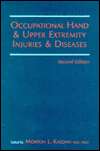 Occupational Hand and Upper Extremity Injuries and Diseases 