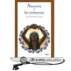  Anacaona y Las Tormentas (Texto Completo) (Audible Audio 