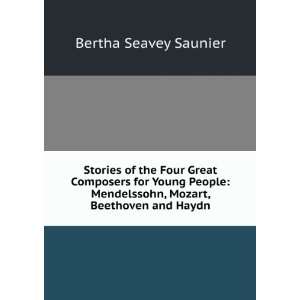  Stories of the Four Great Composers for Young People 