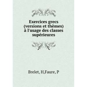   usage des classes supÃ©rieures H,Faure, P Brelet  Books