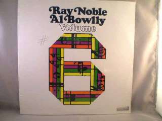 RAY NOBLE AL BOWLLY VOLUME 6 MONMOUTH SEALED LP  