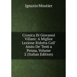   De Testi a Penna, Volume 2 (Italian Edition) Ignazio Moutier Books