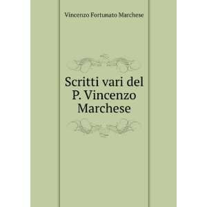   vari del P. Vincenzo Marchese Vincenzo Fortunato Marchese Books
