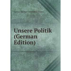   Politik (German Edition) Gustav Adolph Constantin Frantz Books