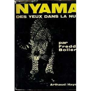  Nyama Des Yeux Dans La Nuit Freddy Boller Books