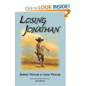  Losing Jonathan [Paperback] Robert P. Waxler Books