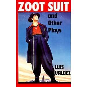  Zoot Suit and Other Plays [Paperback] Luis Valdez Books